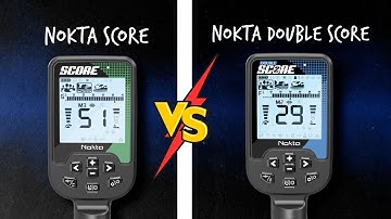 Nokta Score vs. Double Score – Which One is Right for You? | Detector Warehouse Comparison