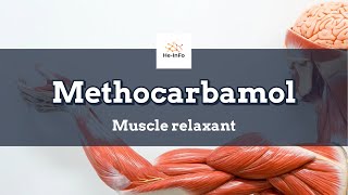#methocarbamol | Uses, Dosage, Side Effects & Mechanism | Robaxin