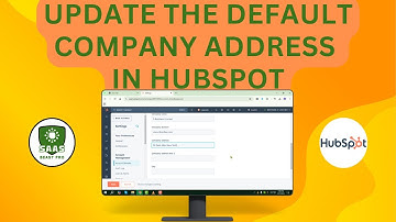 How to Update the Default Company Address in HubSpot - Full Guide [2025]