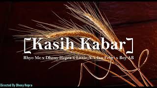 Lagu Baper 2019 Kasih Kabar Ander Boys Ft Last Gank[ Video Liryc ]