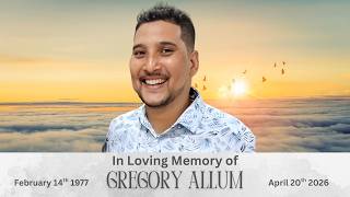 In Loving Memory of Gregory Allum