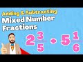 Master adding and subtracting mixed numbers with unlike denominators