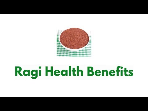 Ragi Health Benefits | Health Benefits of Finger Millet
