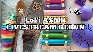 🔴LoFI ASMR - Live Stream Vibes - Quick Triggers and Some Chatting🔂