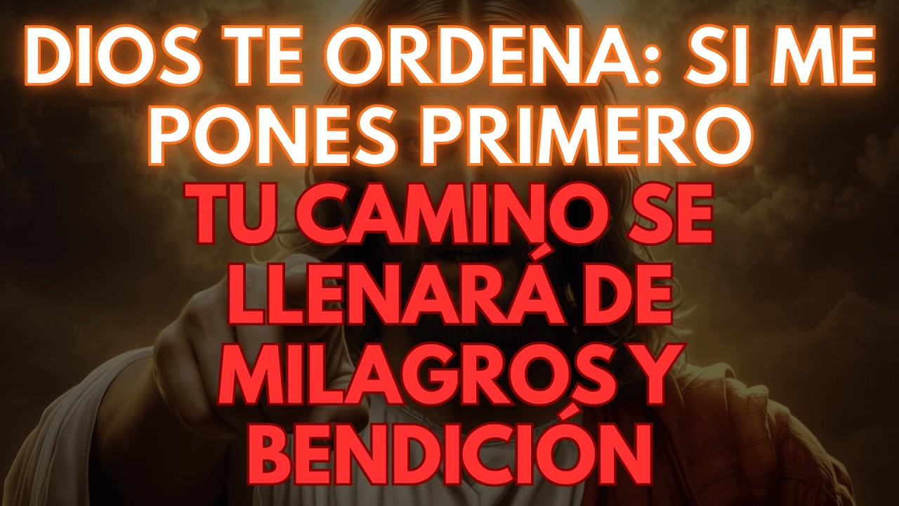 Hoy, 22 Febrero - Dios Te Ordena: Si Me Pones Primero Tu Camino Se Llenará De Milagros Y Bendición