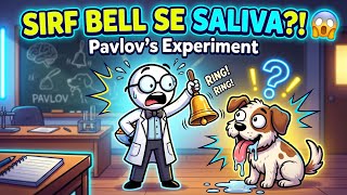 Sirf BELL se SALIVA | Classical Conditioning Explained Simply 🐶 | Pavlov Dog Experiment