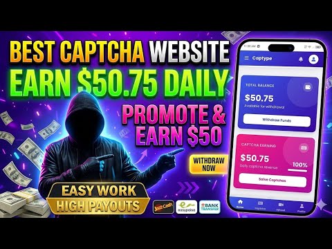 CapType Captcha Website | Earn $5.75 Daily | Easy Captcha Earning Method 2026