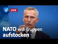 NATO will Truppen an Ostflanke massiv aufstocken