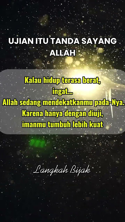 Ujian Itu Tanda Sayang Allah,Bukan Marah 💫 #quotes #shortvideo #shorts #renungan