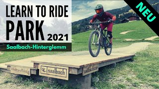 Learn to Ride Park Saalbach - Streckenvorstellung: Bikepark MTB Anfänger + Familien im Bikeurlaub