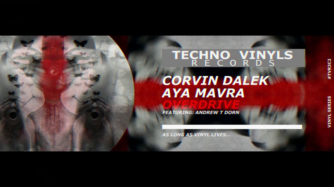 Tonton Corvin Dalek feat. Andrew T Dorn - Overdrive (Dark Drive Mix) di YouTube
