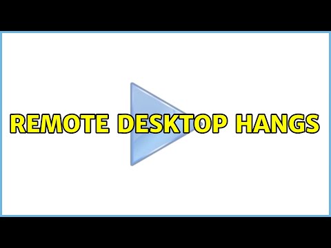 Remote desktop hangs (3 Solutions!!)