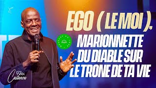 Ego Le Moi, Marionnette Du Diable Sur Le Trône De Ta Vie - Yvan Castanou