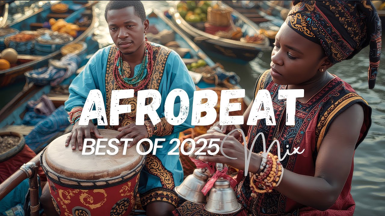 Top 25 Afrobeat Songs 2025 – Smooth African Evening Vibes 🌆🎶✨