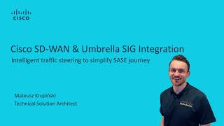Begin your SASE journey with Cisco SD-WAN - Intelligent application traffic steering to Umbrella SIG