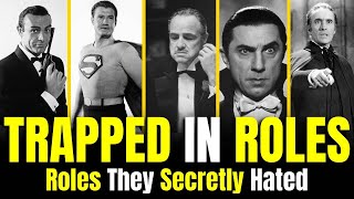15 Actors WHO HATED Their Most ICONIC ROLES