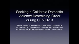 Seeking a California Domestic Violence Restraining Order during COVID-19