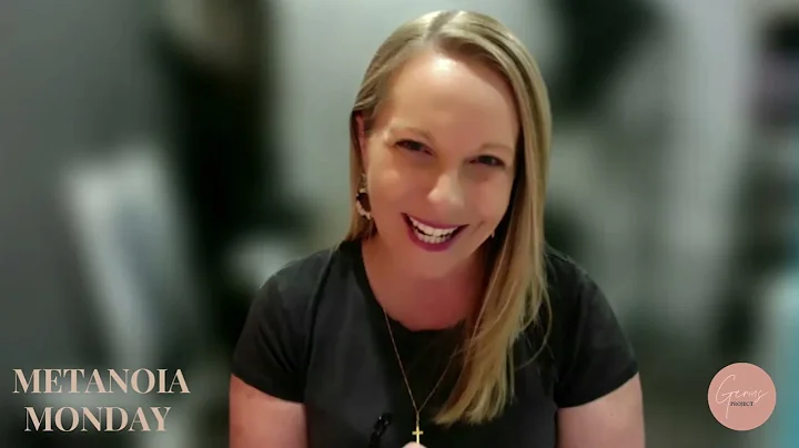 Metanoia Monday #1 - What Is Metanoia with Karen D...
