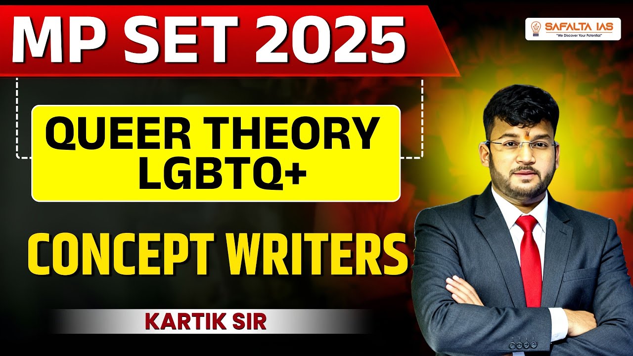 MP SET 2025 | Queer Theory & LGBTQ+ | Concept Writers | By Kartik Sir | Safalta IAS