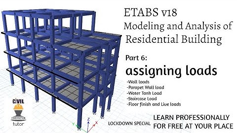 Assigning Loads to Frame And Slab | ETABS Modeling and Analysis of Residential Building Part 6