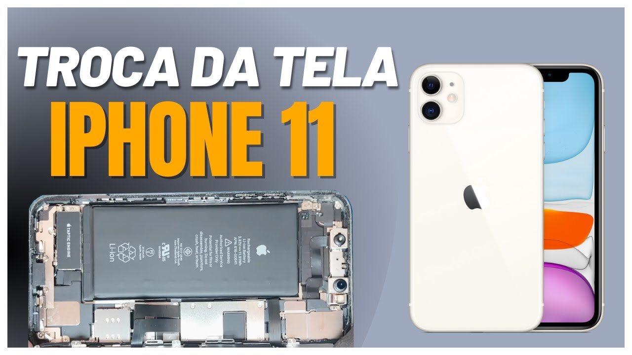 COMO TROCAR A TELA DO IPHONE 11 PASSO A PASSO! FÁCIL E RÁPIDO! - YouTube