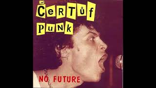 Video thumbnail of "Čertůf punk - Police song"