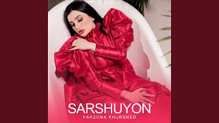 Sarshuyon - Farzonai Khurshed