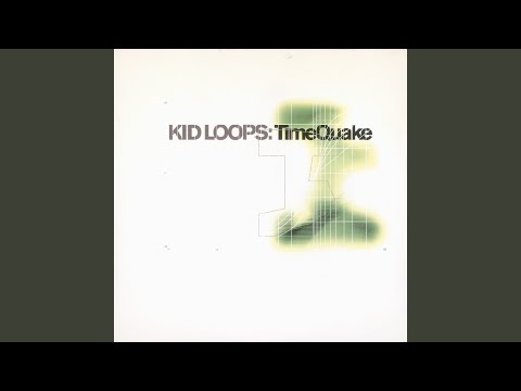 Kid Loops — Counter Clock World