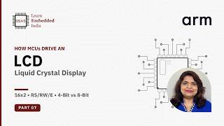 How a MCU Drives an LCD: 16×2 Interfacing, RS/RW/E & 4-bit vs 8-bit | Embedded Systems Series Part 7