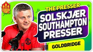 Solskjaer Press Conference Reaction! Manchester United vs Southampton