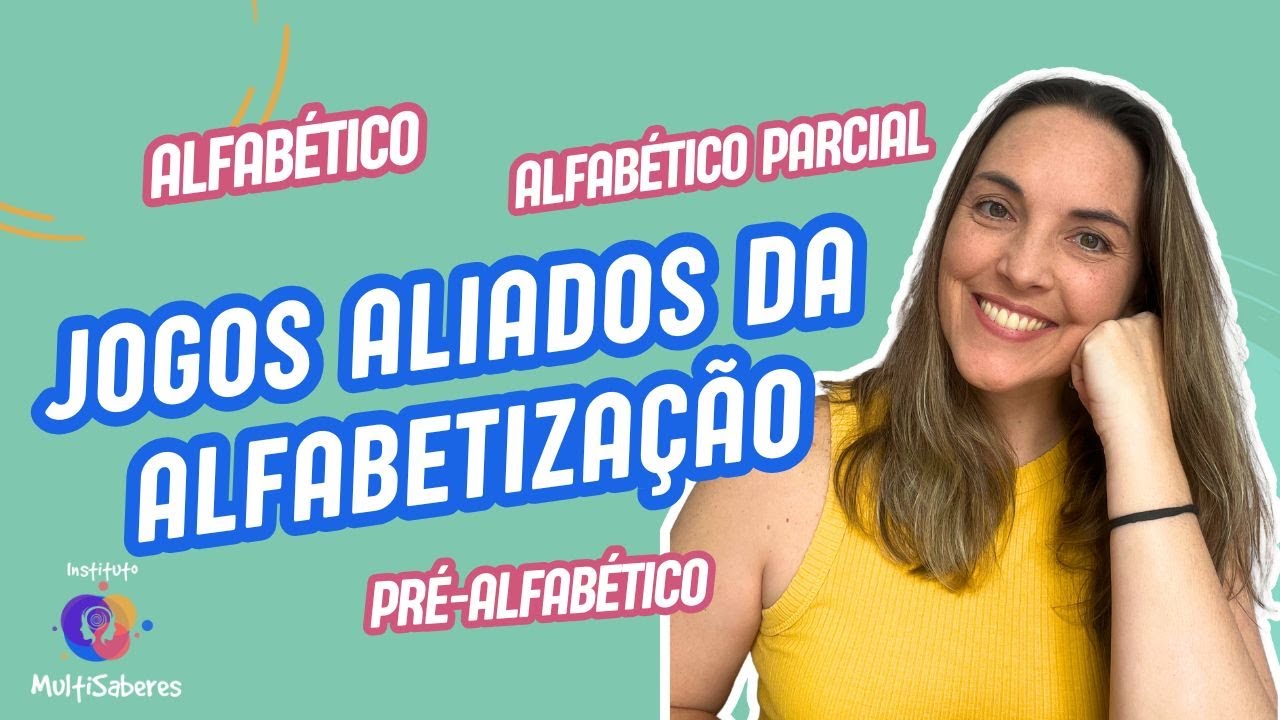 COMO USAR OS JOGOS NA ALFABETIZAÇÃO (PARA CADA HIPÓTESE DE ESCRITA)