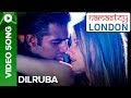 Dilruba (Uncut Video Song) | Namastey London | Akshay Kumar & Katrina Kaif