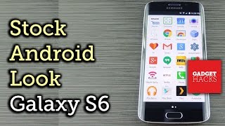 Ditch TouchWiz on Your Galaxy S6 for a Stock Android Look [How-To] screenshot 5