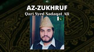 Qari Syed Sadaqat Ali - Surah 43. Az-Zukhruf