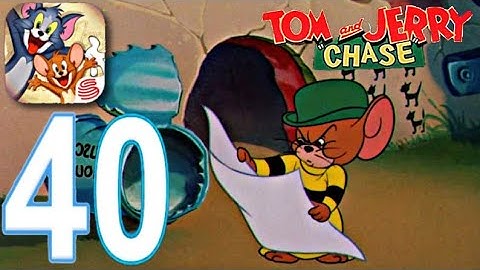 Tom And Jerry Chase Mobile - Gameplay walkthrough Part 40 (iOS - Android)