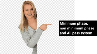 Famous Minimum phase, all pass, non minimum phase systems Net Worth