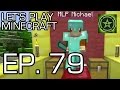 Let's Play Minecraft: Ep. 79 - King Michael