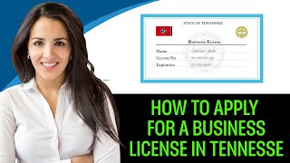 How To Apply For A Business License In Tennessee (2025)