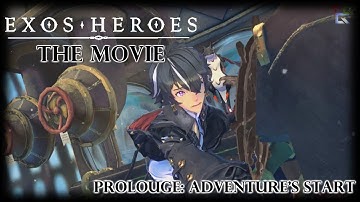 Exos Heroes the Movie - Prologue