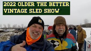2022 OLDER THE BETTER VINTAGE SNOWMOBILE SHOW