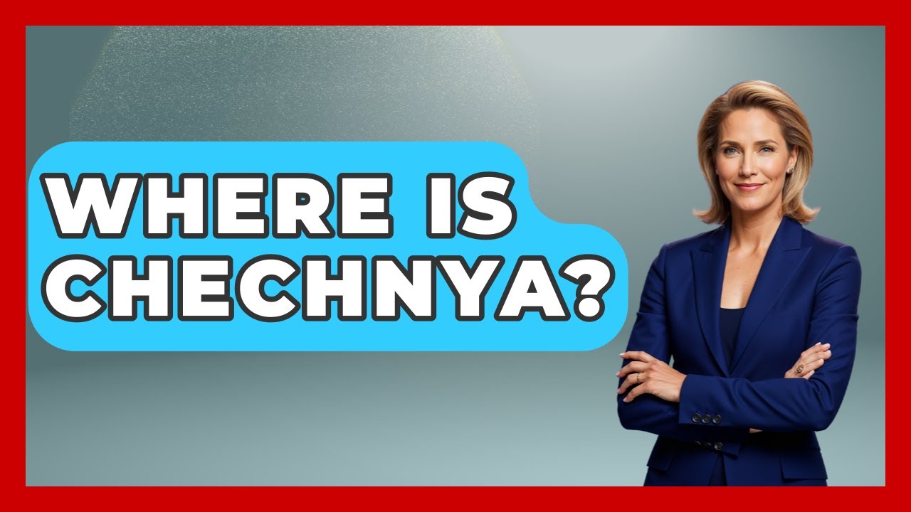 Where Is Chechnya? - The Geography Atlas