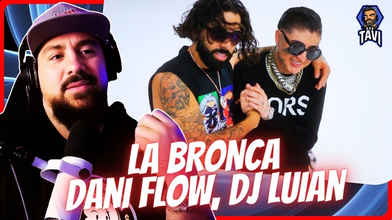 REACCION A LA BRONCA - Dani Flow, DJ Luian - 30 AÑOS (Official Video)