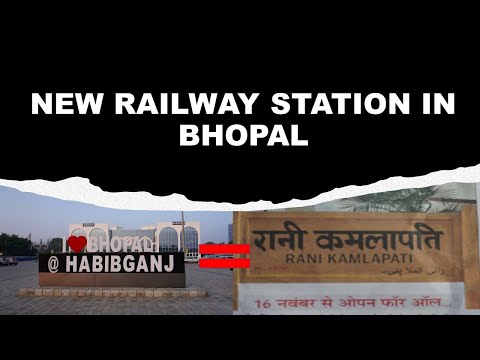 Rani Kamlapati (Habibganj) Railway Station, Bhopal