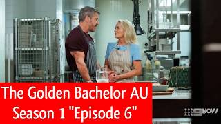THE GOLDEN BACHELOR AUSTRALIA Season 1 Episode 6 "Bear's Week 6" (2025) Recap
