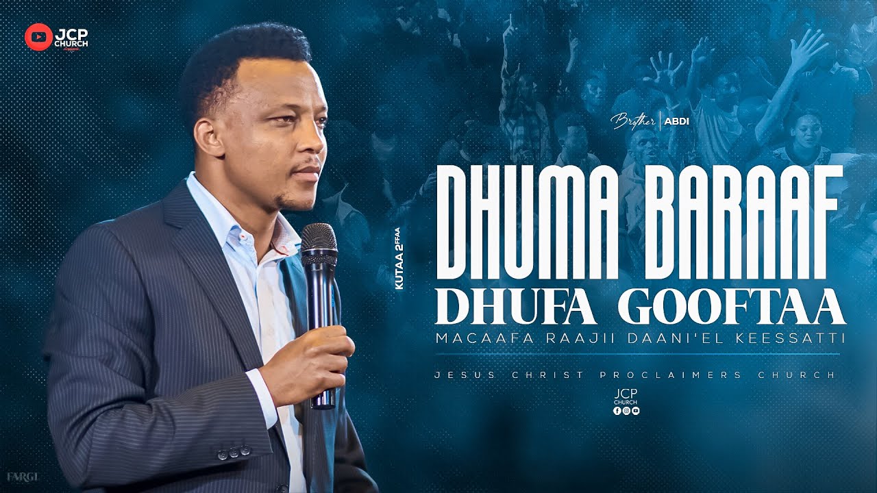 KUTAA 2FFAA ||DHUMA BARAA MACAAFA RAAJII DAANI'EL KEESSATTI || ABDI DEBALA || JCP MULTIMEDIA || 2024