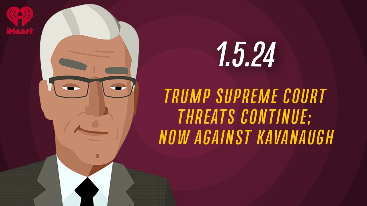 TRUMP SUPREME COURT THREATS CONTINUE; NOW AGAINST KAVANAUGH | Countdown with Keith Olbermann