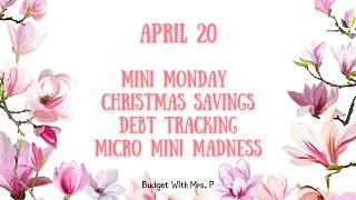 Mini Savings Challenges 4/20/26 | Micro Mini Madness | Christmas Savings | Debt Tracking