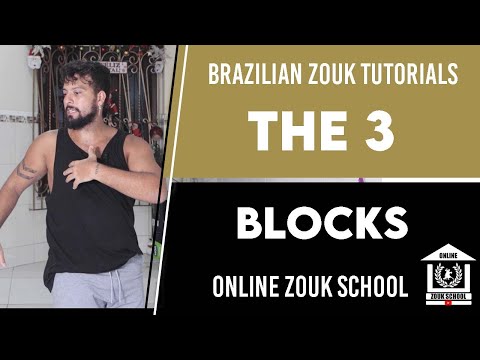 Online Zouk School ( Open Level ) | The 3 Blocks Concept | Brazilian Zouk Tutorials #006