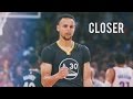 The Chainsmokers- Closer | Curry Vs OKC | 2015-2016 NBA Season