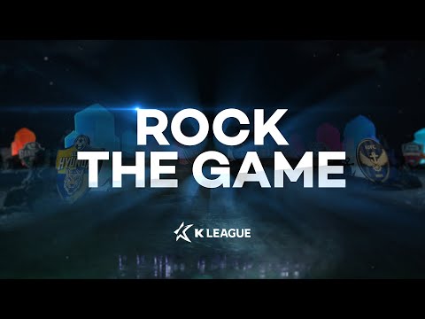 ROCK THE GAME 하나원큐 K리그1 2021 INTRO VIDEO 